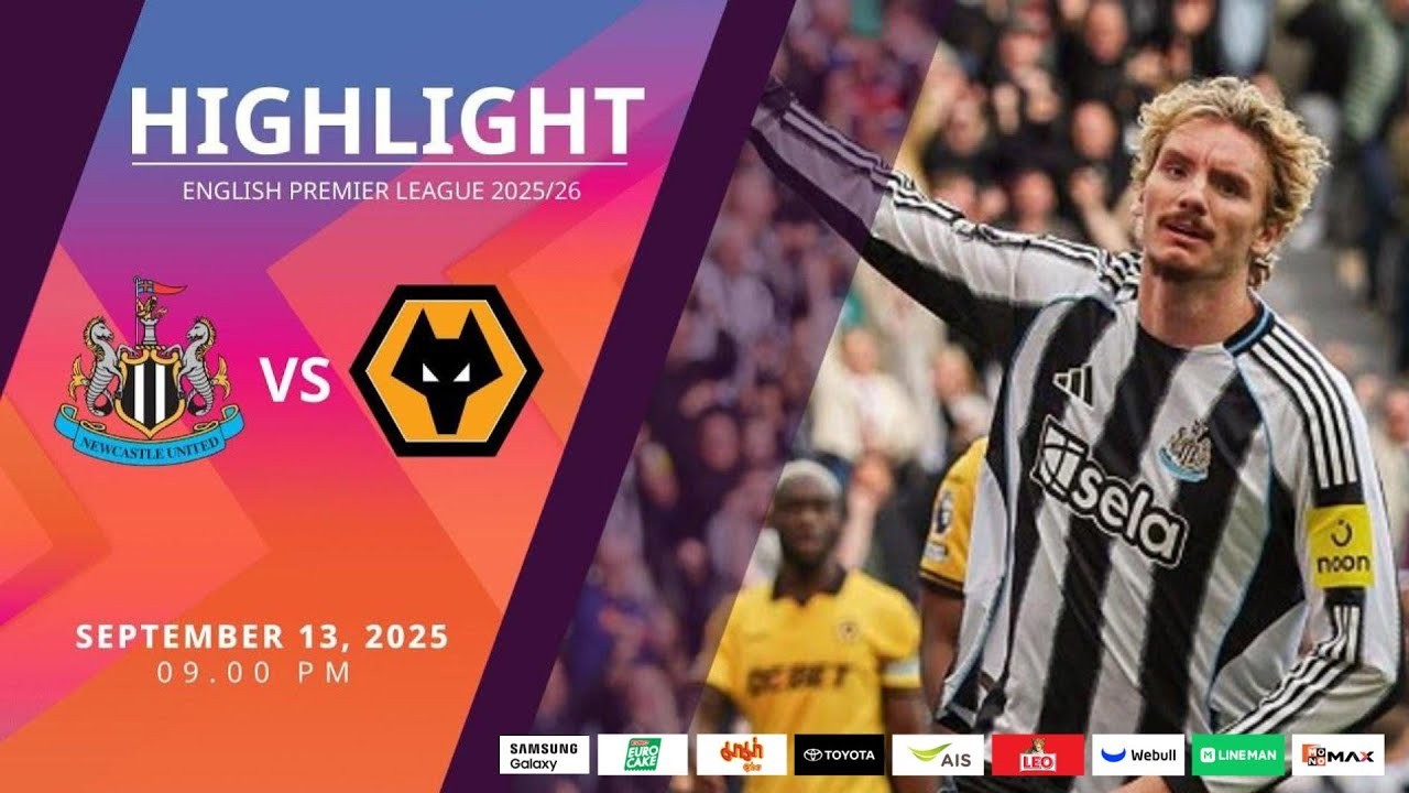#ไฮไลท์ฟุตบอล [ นิวคาสเซิ่ล ยูไนเต็ด 1 - 0 วูล์ฟแฮมป์ตัน ] พรีเมียร์ลีก อังกฤษ 2025/14.9.68