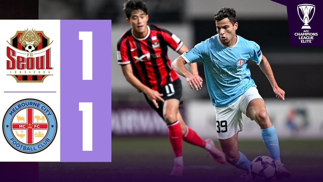 #ไฮไลท์ฟุตบอล [ เอฟซี โซล 1 - 1 เมลเบิร์น ซิตี้ ] เอเอฟซี แชมเปี้ยนส์ ลีก อีลิท 2025/11.12.68